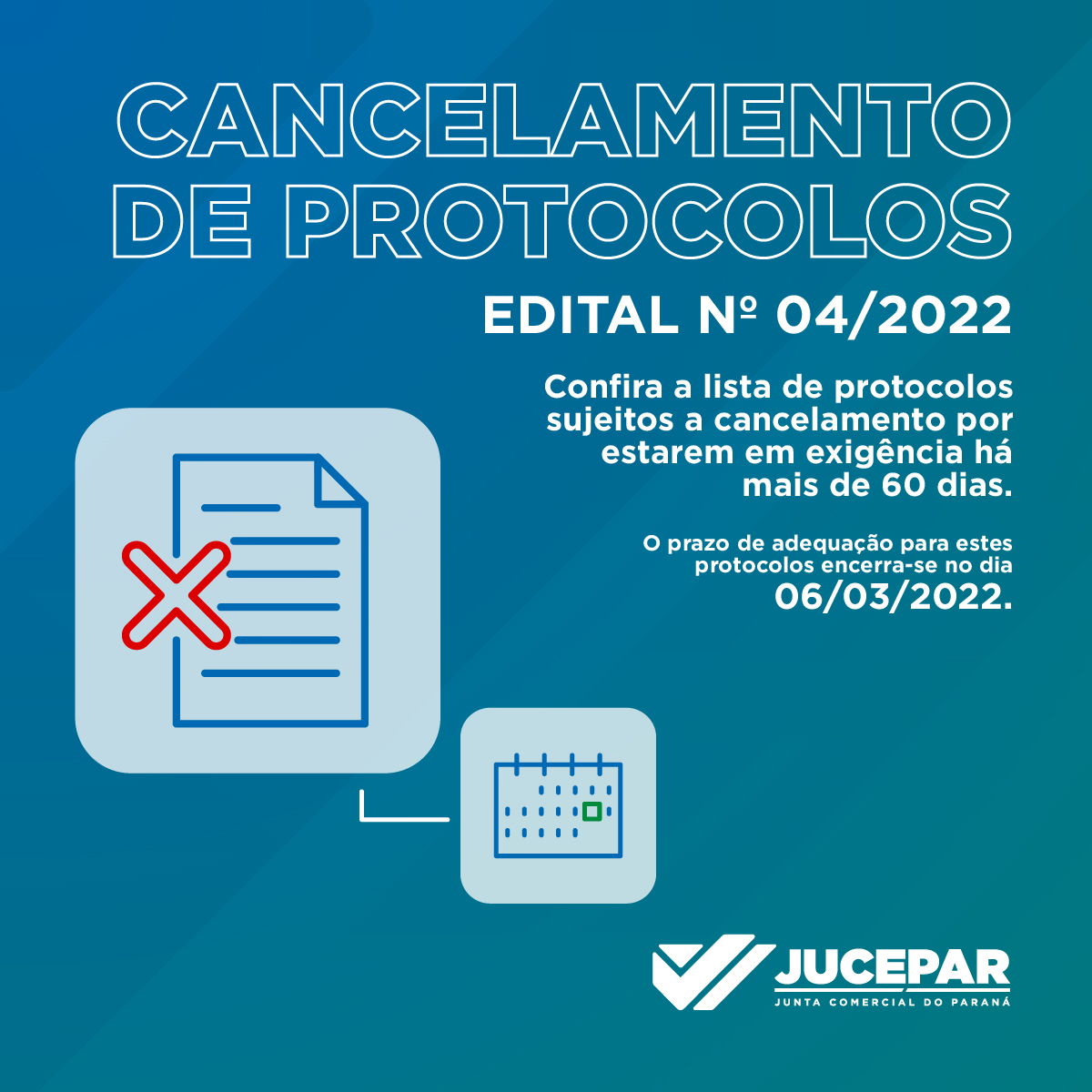 Cancelamento de Protocolos - Edital 04/2022
