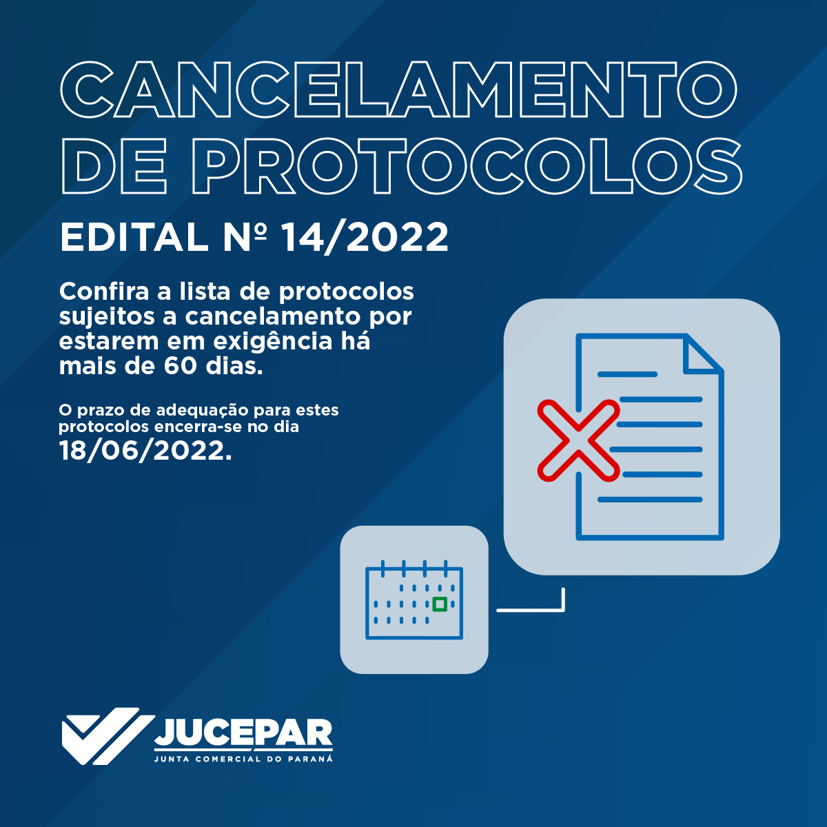 Cancelamento de Protocolos - Edital nº 14/2022